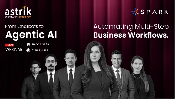 Astrik Announces Inaugural SPARK Webinar on Agentic AI and Enterprise Automation